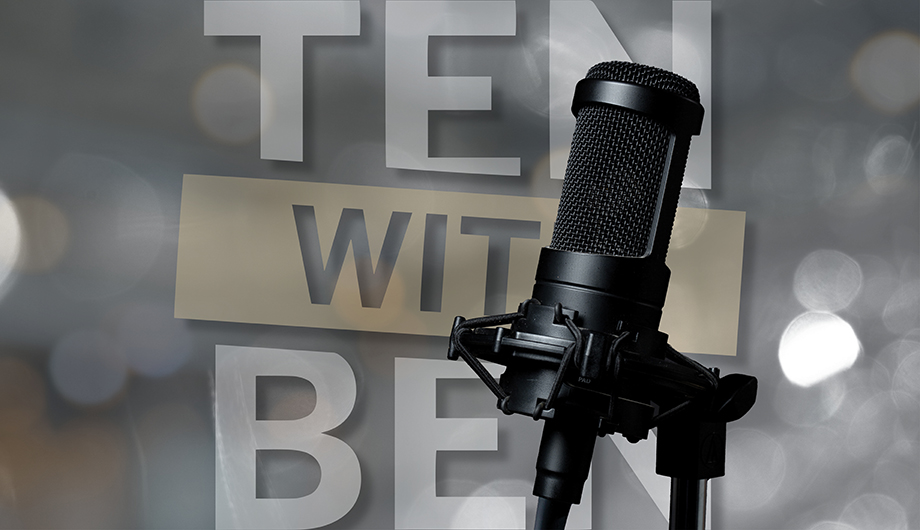 Ten With Ben 006: the Amenities Arms Race